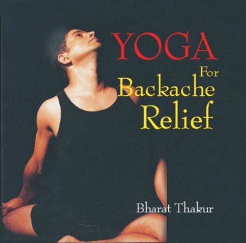 Beispielbild fr Yoga for Backache Relief zum Verkauf von Books From California