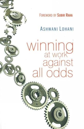 9788183280341: Winning At Work Against All Odds