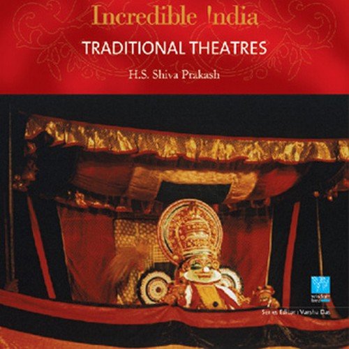 9788183280754: TRADITIONAL THEATRES ? INCREDIBLE INDIA