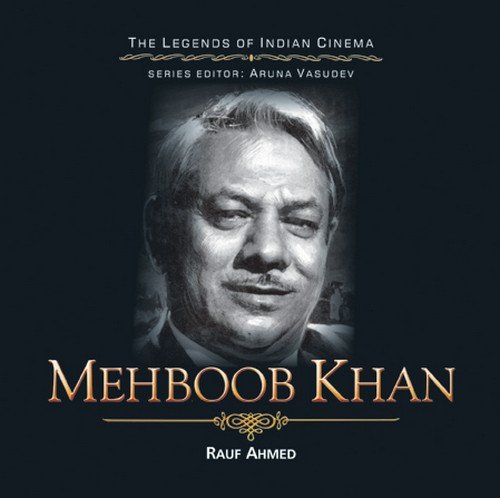 Stock image for Mehboob Khan (The Legends of Indian Cinema) for sale by Wonder Book