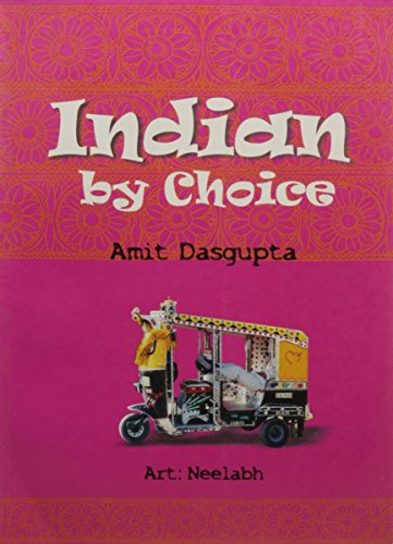 Stock image for Indian by Choice for sale by Books Puddle