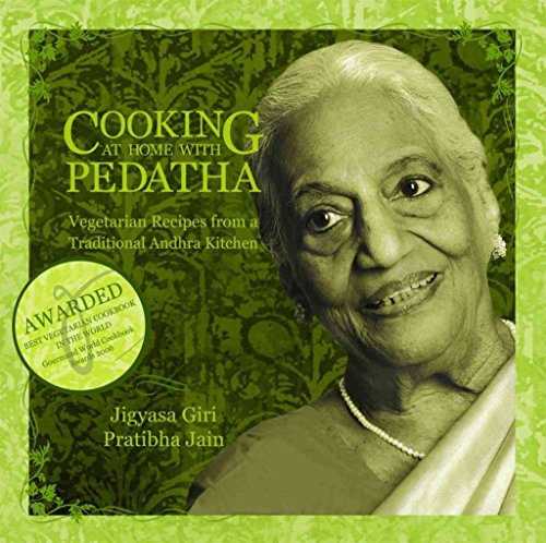 Beispielbild fr Cooking at Home with Pedatha: Vegetarian Recipes from a Traditional Andhra Kitchen zum Verkauf von SecondSale