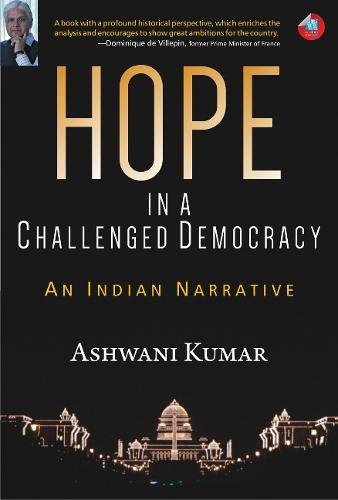 Beispielbild fr Hope in a Challenged Democracy: An Indian Narrative zum Verkauf von Books Puddle
