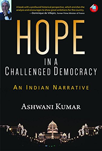 Imagen de archivo de Hope in a Challenged Democracy: An Indian Narrative a la venta por Books Puddle