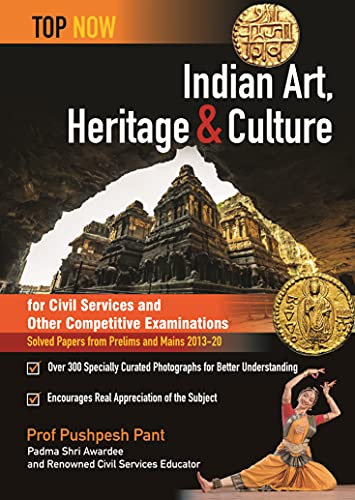 Stock image for Indian Art, Heritage & Culture for Civil Services Examination: Includes Solved Papers From UPSC Prelims and Mains (Top Now) for sale by Books Puddle