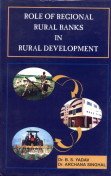 Stock image for Role of Regional Rural Banks in Rural Development for sale by Vedams eBooks (P) Ltd