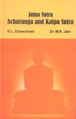 Stock image for Jaina Sutras Acharanga and Kalpa Sutra for sale by Vedams eBooks (P) Ltd