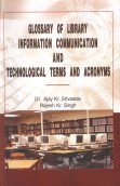 Imagen de archivo de Glossary of Library Information Communication and Technological Terms and Acronyms a la venta por Vedams eBooks (P) Ltd