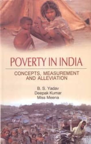 Imagen de archivo de Poverty in India : Concepts Measurement and Alleviation a la venta por Vedams eBooks (P) Ltd