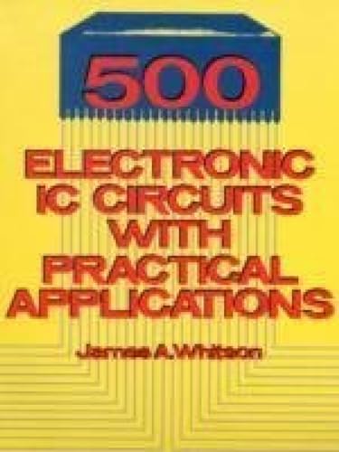 9788183332590: 500 Electronic Ic Circuits with Practical Applications