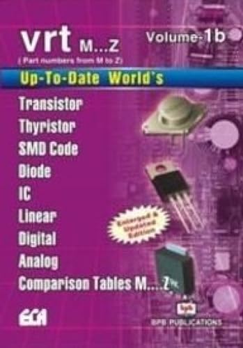 9788183333764: Up to Date World's Transistors, Thyristors, SMD, Diode, IC,Linear Digital, Analoge, Comparison Tables VRT