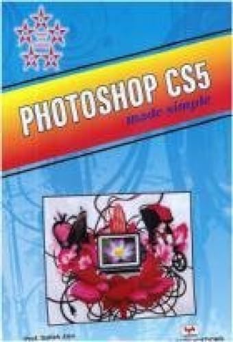 9788183334358: Photoshop CS5 Made Simple