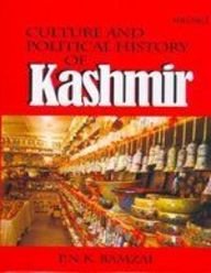 Culture and Political History of Kashmir (3 Vols. Set) (9788183390545) by [???]