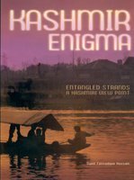 9788183390729: KASHMIR ENIGMA ENTANGLED STRANDS : A KASHMIRI VIEW POINT