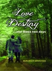 Love Destiny â?¦and Those Two Days