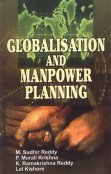 9788183560368: Globalisation and Manpower Planning