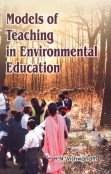9788183560788: Models of Teaching in Environmental Education