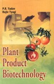 9788183560832: Plant Product Biotechnology