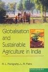 Stock image for Globalisation and Sustainable Agriculture in India 1st Edition for sale by Books in my Basket