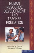 Stock image for Human Resource Development and Teacher Education for sale by Books Puddle