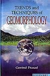 9788183562546: Trends and Techniques of Geomorphology