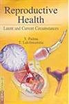 9788183562607: Reproductive Health: Latent and Current Circumstances