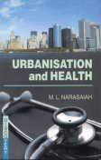 Beispielbild fr Urbanisation and Health zum Verkauf von Books Puddle