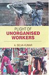 Imagen de archivo de Plight of Unorganised Workers a la venta por Books Puddle