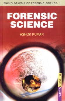 Forensic Science (9788183565646) by Ashok Kumar