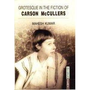 9788183566438: Grotesque in the Fiction of Carson Mccullers