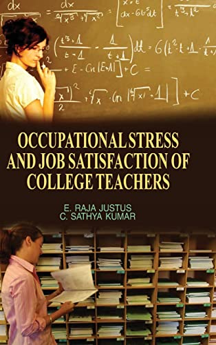 Stock image for Occupational Stress and Job Satisfaction of College Teachers for sale by Books Puddle