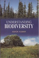 Understanding Biodiversity (9788183568562) by Ashok Kumar