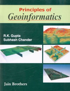 9788183600606: Principles Of Geoinformatics