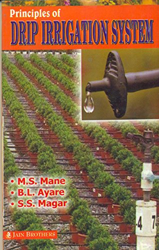 Stock image for Principles of Drip Irrigation System for sale by Majestic Books