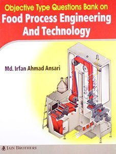 9788183601276: Objective Type Questions Bank on Food Process Engineering and Technology (PB) [Paperback] [Jan 01, 2017] Ansari, Irfan Ahmad [Paperback] [Jan 01, 2017] Ansari, Irfan Ahmad