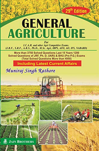 9788183601412: General Agriculture For I. C. A. R. Examinations (J. R. F. , Ph. D, S. R. F. & A. R. S. ), 23rd Edition [Paperback] [Jan 01, 2010] M.S.Rathore