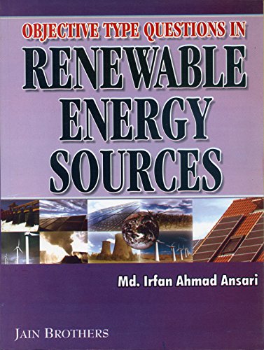 9788183601689: Objective Type Questions in Renewable Energy Sources [Paperback] [Jan 01, 2017] Md. Irfanh Ahmad Ansari