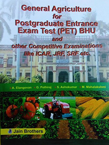 9788183602310: General Agriculture for Postgraduate Entrance Exam Test PET BHU and other Competitive Examinations like ICAR JRF SRF etc (PB)