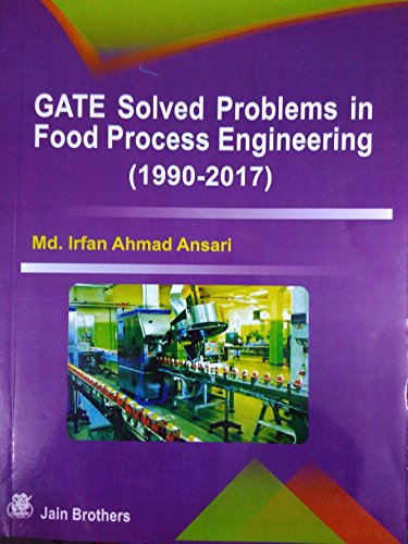 Stock image for GATE Solved Problems in Food Process Engineering: 1990-2017 for sale by dsmbooks