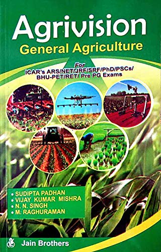 Stock image for Agrivision General Agriculture For ICAR's, ARS, NET, JRF, SRF, Ph.D., PSCs, BHU-PET, RET, Pre PG Exams for sale by Books Puddle