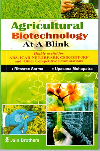 Stock image for Agricultural Biotechnology at a Blink: Highly Useful fot ARS ICAR NET JRF SRF CSIR DBT and other Competitive Examinaions for sale by Books Puddle