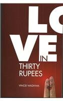 Imagen de archivo de LOVE IN THIRTY RUPEES a la venta por Books Unplugged