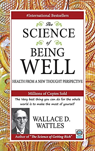 Stock image for The Science of Being Well for sale by Books Puddle