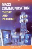 Beispielbild fr Mass Communication: Theory and Practice zum Verkauf von dsmbooks