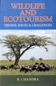 Beispielbild fr Wildlife and Ecotourism: Trends, Issues & Challenges zum Verkauf von dsmbooks