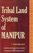 9788183700429: Tribal Land System of Manipur