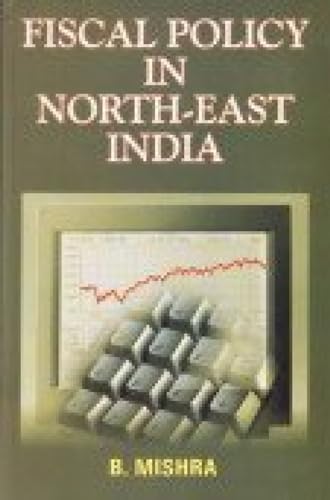 9788183700634: Fiscal Policy in North East India