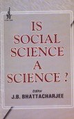 Stock image for Is Social Science a Science for sale by Vedams eBooks (P) Ltd