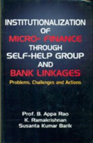 Beispielbild fr Institutionalization of Micro Finance Through Self Help Group and Bank Linkages zum Verkauf von Blackwell's