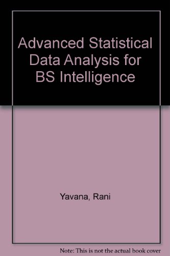 Stock image for Advanced Statistical Data Analysis for Business Intellegence for sale by Majestic Books